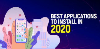 Best Applications to Install in 2020