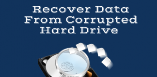 How To Recover Data From A Corrupted Hard Drive