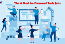 The 6 Most In-Demand Tech Jobs